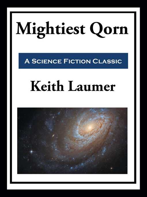 Title details for Mightiest Qorn by Keith Laumer - Available